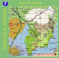 Wobble Jah - Welcome To My World i gruppen CD / Pop-Rock hos Bengans Skivbutik AB (517915)