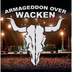 Various Artists - Armageddon Over Wacken 2003 i gruppen CD / Metal hos Bengans Skivbutik AB (519905)