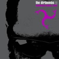 Dirtbombs - Dangerous Magical Noise i gruppen CD hos Bengans Skivbutik AB (520072)