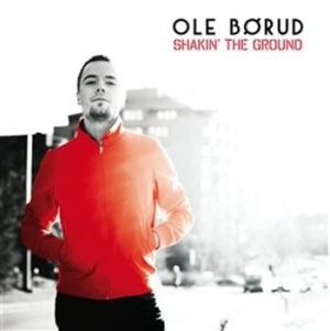 Ole Börud - Shakin The Ground i gruppen Externt_Lager / Naxoslager hos Bengans Skivbutik AB (520229)