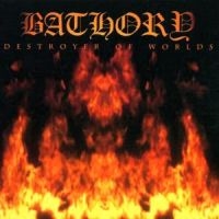 Bathory - Destroyer Of Worlds i gruppen CD / Metal,Svensk FolkeMusikkk hos Bengans Skivbutik AB (520507)