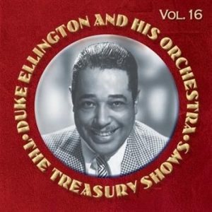 Ellington Duke & His Orchestra - The Treasury Shows Vol. 16 i gruppen CD / Jazz/Blues hos Bengans Skivbutik AB (521654)