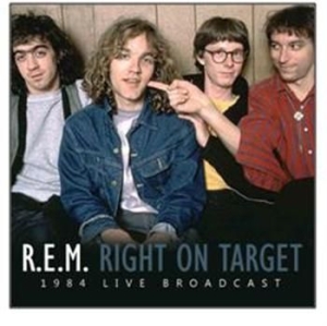 R.E.M - Right On Target (Rare Radio Broadca i gruppen VI TIPSER / Julegavetips CD hos Bengans Skivbutik AB (522235)