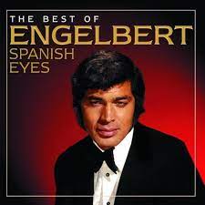 Engelbert Humperdinck - Spanish Eyes - The Best Of i gruppen CD / Pop-Rock hos Bengans Skivbutik AB (522341)