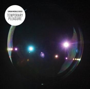 Simian Mobile Disco - Temporary Pleasure i gruppen CD / RNB, Disco & Soul hos Bengans Skivbutik AB (523094)