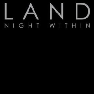 Land - Night Within i gruppen CD / Rock hos Bengans Skivbutik AB (523177)