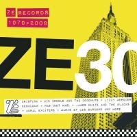 Ze 30 - Ze Records - Ze 30 - Ze Records i gruppen CD / Pop-Rock,RnB-Soul hos Bengans Skivbutik AB (523659)