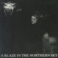 Darkthrone - A Blaze In The Northern Sky i gruppen CD / Metal,Norsk Musikkk hos Bengans Skivbutik AB (524148)