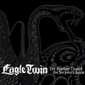 Eagle Twin - Feather Tipped The Serpent's Scale i gruppen CD / Metal/ Heavy metal hos Bengans Skivbutik AB (524326)