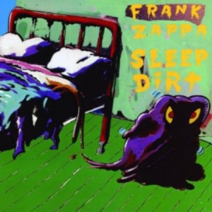 Frank Zappa - Sleep Dirt i gruppen KalasCDx hos Bengans Skivbutik AB (525290)