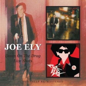 Ely Joe - Down On The Drag/Live Shots i gruppen CD hos Bengans Skivbutik AB (525333)