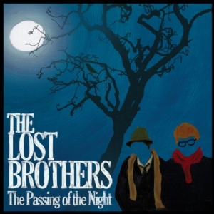 Lost Brothers - Passing Of The Night i gruppen CD / Rock hos Bengans Skivbutik AB (525633)