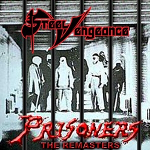 Steel Vengeance - Prisoners (+ Extraspår) i gruppen CD hos Bengans Skivbutik AB (525642)