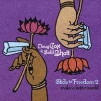 Cox Doug & Salil Bhatt - Slide To Freedom 2: Make A Bet Ter i gruppen CD / Country,Jazz hos Bengans Skivbutik AB (525824)