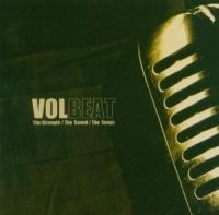 Volbeat - Strength / The Sound / The Songs i gruppen CD / Pop-Rock hos Bengans Skivbutik AB (526377)