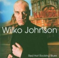 Johnson Wilko - Red Hot Rocking Blues i gruppen VI TIPSER / Julegavetips CD hos Bengans Skivbutik AB (526453)