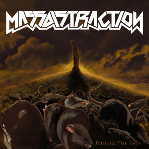 Massdistraction - Follow The Rats i gruppen CD / CD Metal hos Bengans Skivbutik AB (526501)