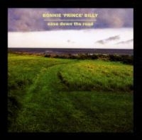 Bonnie 'Prince' Billy - Ease Down The Road i gruppen Minishops /  hos Bengans Skivbutik AB (526512)