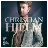 Christian Hjelm - Før Vi Blev Lette i gruppen CD / Dansk Musikkk,Pop-Rock hos Bengans Skivbutik AB (526881)