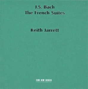 Bach Johann Sebastian - The French Suites i gruppen VI TIPSER / Klassiska lablar / ECM Records hos Bengans Skivbutik AB (527305)