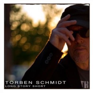 Schmidt Torben - Long Story Short i gruppen CD / Dansk Musikkk,Metal,Pop-Rock hos Bengans Skivbutik AB (527528)