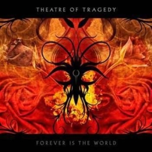 Theatre Of Tragedy - Forever Is The World i gruppen CD / Metal/ Heavy metal hos Bengans Skivbutik AB (527945)