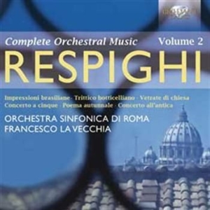 Respighi - Orchestral Works Vol 2 i gruppen CD / Klassisk hos Bengans Skivbutik AB (528886)