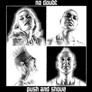 No Doubt - Push And Shove i gruppen CD / Pop-Rock hos Bengans Skivbutik AB (528975)