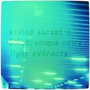 Aarset Eivind - Electronic Noir - Light Extracts i gruppen CD / Jazz hos Bengans Skivbutik AB (529538)