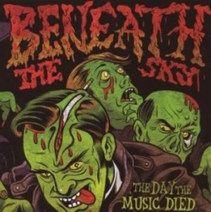 Beneath The Sky - Day The Music Died i gruppen CD / Metal/ Heavy metal hos Bengans Skivbutik AB (530072)