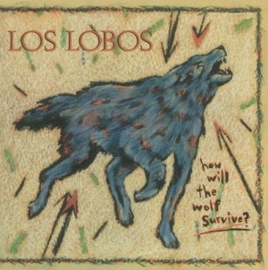 LOS LOBOS - How Will The Wolf Survive i gruppen VI TIPSER / Klassiska lablar / Music On Vinyl hos Bengans Skivbutik AB (530628)