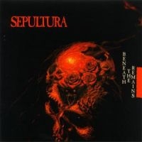 SEPULTURA - BENEATH THE REMAINS i gruppen CD / Metal,Pop-Rock hos Bengans Skivbutik AB (530850)