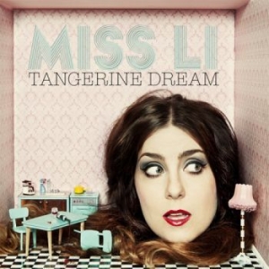 Miss Li - Tangerine Dream (Digipack) i gruppen CD / Pop-Rock,Svensk Musikkk hos Bengans Skivbutik AB (531011)