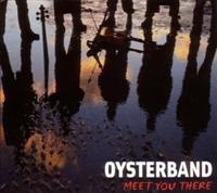 Oysterband - Meet You There i gruppen VI TIPSER / Julegavetips CD hos Bengans Skivbutik AB (531216)