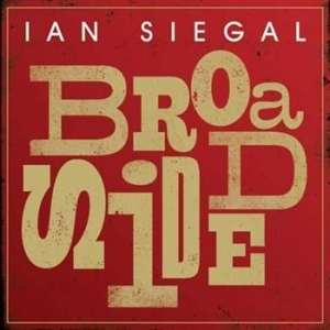 Siegal Ian - Broadside i gruppen VI TIPSER / Julegavetips CD hos Bengans Skivbutik AB (531424)