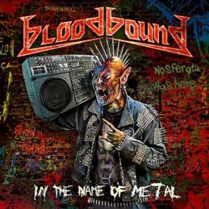 Bloodbound - In The Name Of Metal i gruppen CD / Metal/ Heavy metal hos Bengans Skivbutik AB (531538)