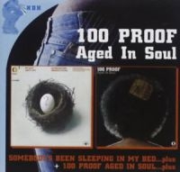 100 Proof Aged In Soul - 100 Proof/Somebody's Been Sleeping i gruppen CD / Pop-Rock,RnB-Soul hos Bengans Skivbutik AB (533587)