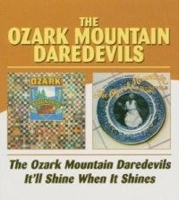 Ozark Mountain Daredevils - Ozark Mountain Daredevils/It'll Shi i gruppen VI TIPSER / Julegavetips CD hos Bengans Skivbutik AB (534728)