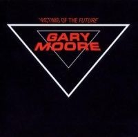 Gary Moore - Victims Of The Futur i gruppen CD hos Bengans Skivbutik AB (535117)