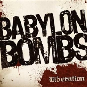 Babylon Bombs - Liberation i gruppen CD / Metal/ Heavy metal hos Bengans Skivbutik AB (535178)