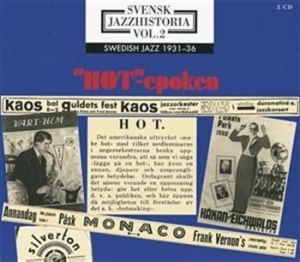 Various Artists - Svensk Jazzhistoria Vol 2 Hot-Epoke i gruppen Externt_Lager / Naxoslager hos Bengans Skivbutik AB (536526)