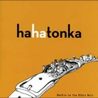 Ha Ha Tonka - Buckle In The Bible Belt i gruppen CD / Country,Pop-Rock hos Bengans Skivbutik AB (537083)