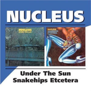 Carr Ian And Nucleus - Under The Sun/Snakeships Etcetera i gruppen VI TIPSER / Julegavetips CD hos Bengans Skivbutik AB (537096)