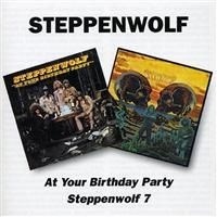 Steppenwolf - At Your Birthday Party/Steppenwolf i gruppen CD hos Bengans Skivbutik AB (537384)