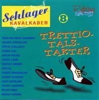 Schlagerkavalkaden - 8 - Trettiotalstakter i gruppen CD / Pop-Rock hos Bengans Skivbutik AB (537877)