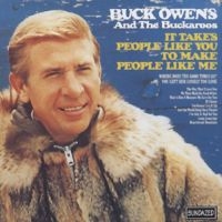 Owens Buck And His Buckaroos - It Takes People Like You i gruppen VI TIPSER / Klassiska lablar / Sundazed / Sundazed CD hos Bengans Skivbutik AB (538340)