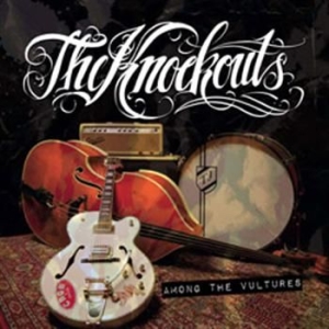 Knockouts The - Among The Vultures i gruppen VI TIPSER / Julegavetips CD hos Bengans Skivbutik AB (539004)