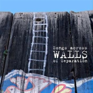 Various Artists - Songs Across Walls Of Separation i gruppen CD / Elektroniskt hos Bengans Skivbutik AB (539792)