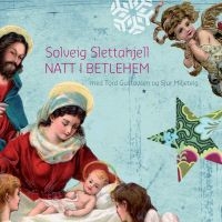 Slettahjell Solveig - Natt I Betlehem i gruppen CD / JuleMusikkk,Annet hos Bengans Skivbutik AB (539869)