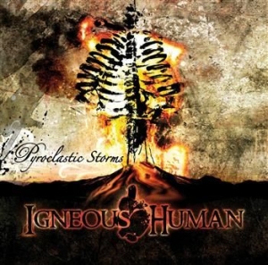 Igneous Human - Pyroclastic Storms i gruppen CD / Metal/ Heavy metal hos Bengans Skivbutik AB (540493)